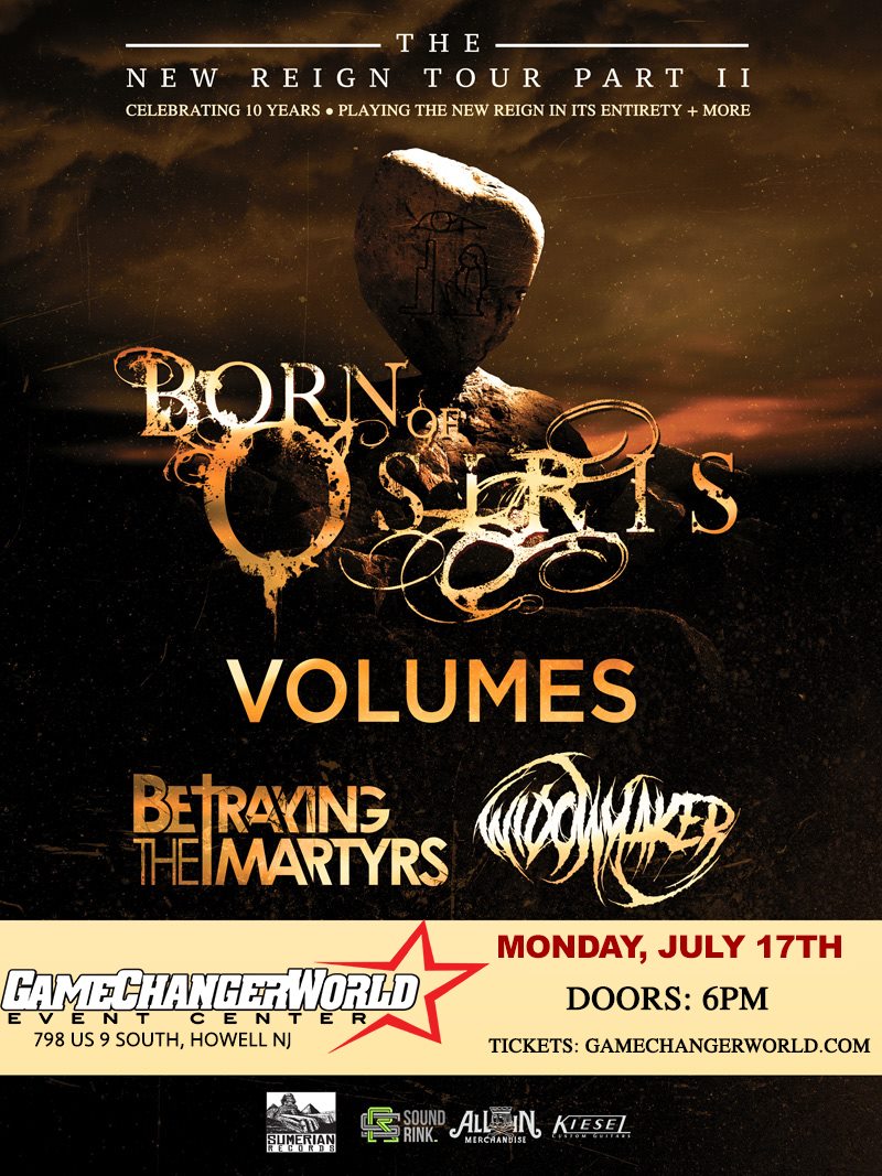 Born of Osiris w/ Volumes - Betraying The Martyrs - Widowmaker